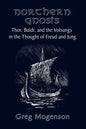 Northern Gnosis: Thor, Baldr, and the Volsungs in the Thought of Freud and Jung - Paperback