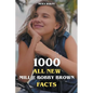 1000 All New Millie Bobby Brown Facts - Paperback
