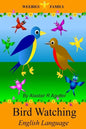 Weebies Family Bird Watching English Language: English Language British Full Colour - Paperback