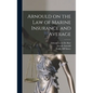 Arnould on the law of Marine Insurance and Average - Hardcover