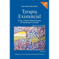 Terapia Existencial: Teoria y Practica Relacional para un Mundo Post-Cartesiano - Paperback
