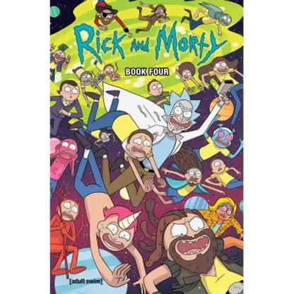 Rick and Morty Book Four: Deluxe Edition - Hardcover