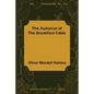 The Autocrat of the Breakfast-Table - Paperback