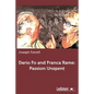 Dario Fo and Franca Rame: Passion Unspent - Paperback