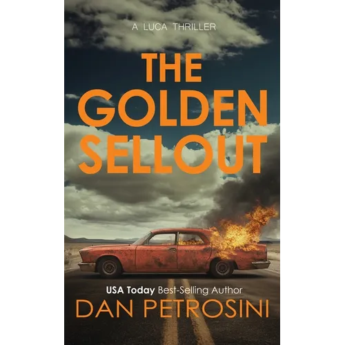 The Golden Sellout: A Luca Thriller - Paperback