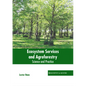 Ecosystem Services and Agroforestry: Science and Practice - Hardcover