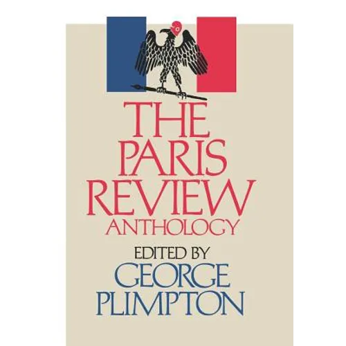 The Paris Review Anthology - Hardcover