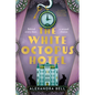 The White Octopus Hotel - Paperback