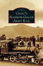 Oahu's Narrow-Gauge Army Rail - Hardcover