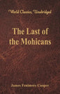 The Last of the Mohicans (World Classics, Unabridged) - Paperback