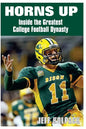 Horns Up: Inside the Greatest College Football Dynasty - Paperback