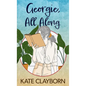 Georgie, All Along - Paperback