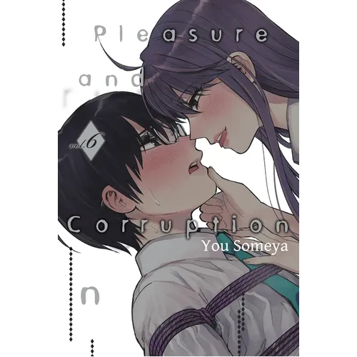 Pleasure & Corruption, Volume 6 - Paperback