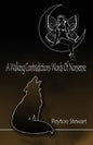 A Walking Contradictions Words Of Nonsense - Paperback