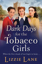 Dark Days for the Tobacco Girls - Paperback