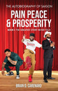 Pain Peace & Prosperity - Paperback