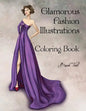 Glamorous Fashion Illustrations Coloring Book - Paperback