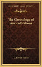 The Chronology of Ancient Nations - Hardcover
