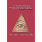 The Story Behind the Holocaust: Forgive and Forget? - Paperback
