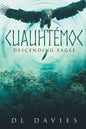 Cuauhtémoc: Descending Eagle - Paperback