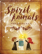 Spirit Animals: A Field Guide From A to Z - Paperback