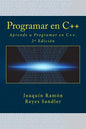 Programar en C++: Aprende a Programar en C++. 2a Edición - Paperback