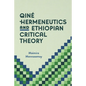 Qiné Hermeneutics and Ethiopian Critical Theory - Paperback