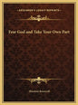 Fear God and Take Your Own Part - Hardcover