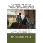 Otto of the Silver Hand (1888) ( children's ) NOVEL by: Howard Pyle - Paperback