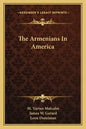 The Armenians in America - Paperback