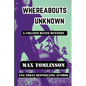 Whereabouts Unknown - Paperback