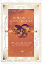 The Heart of Racial Justice Bible Study - Paperback