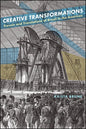 Creative Transformations: Travels and Translations of Brazil in the Americas - Paperback