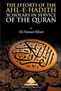The Efforts of the Ahl-e-Hadith Scholars in Service of the Quran - Paperback