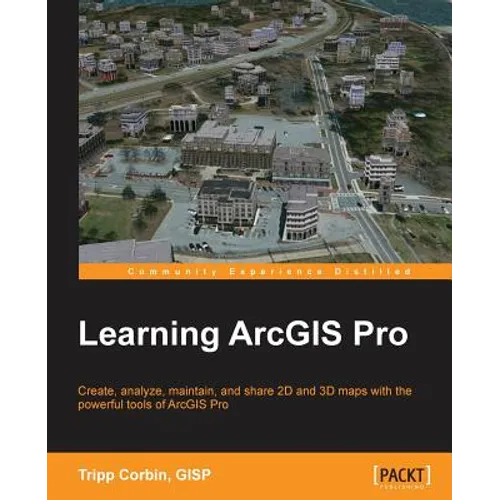 Learning ArcGIS Pro - Paperback