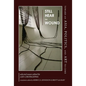 Still Hear the Wound: Toward an Asia, Politics, and Art to Come - Paperback