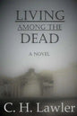 Living Among the Dead - Paperback