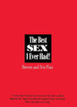 The Best Sex I Ever Had!: Real People Recall Their Most Erotic Experiences - Paperback