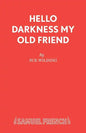 Hello Darkness My Old Friend - Paperback