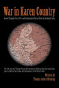 War in Karen Country: Armed Struggle for a Free and Independent Karen State in Southeast Asia - Paperback