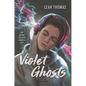Violet Ghosts - Hardcover