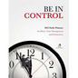 Be In Control: 2023 Daily Planner for Better Time Management and Productivity - Paperback