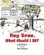 Hey Tree, What Should I Be? - Paperback