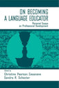 on Becoming A Language Educator: Personal Essays on Professional Development - Paperback