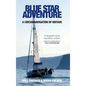 Blue Star Adventure: A circumnavigation of Britain - Hardcover