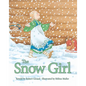 The Snow Girl - Hardcover