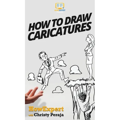 How To Draw Caricatures - Hardcover