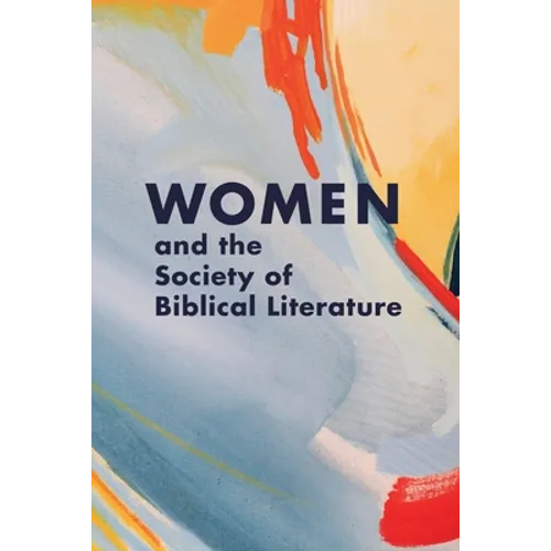 Women and the Society of Biblical Literature - Paperback