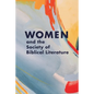 Women and the Society of Biblical Literature - Paperback