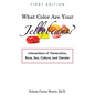 What Color Are Your Jellybeans?: Intersections of Generation, Race, Sex, Culture, and Gender - Paperback